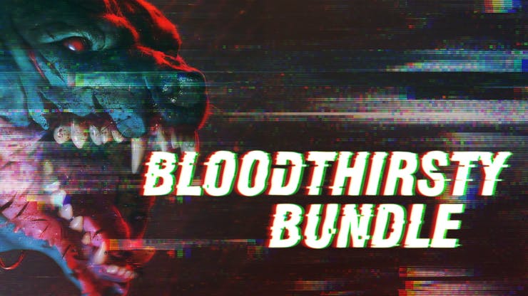Fanatical Bloodthirsty Bundle