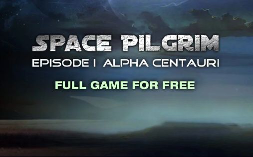 Get Space Pilgrim Episode I: Alpha Centauri for FREE on IndieGala