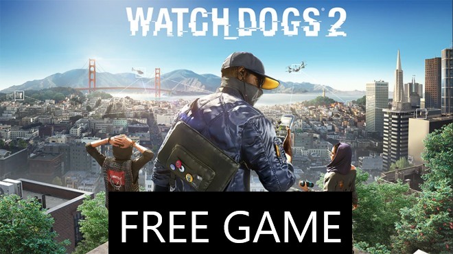 Watch Dogs 2 is Free on Epic Games Store