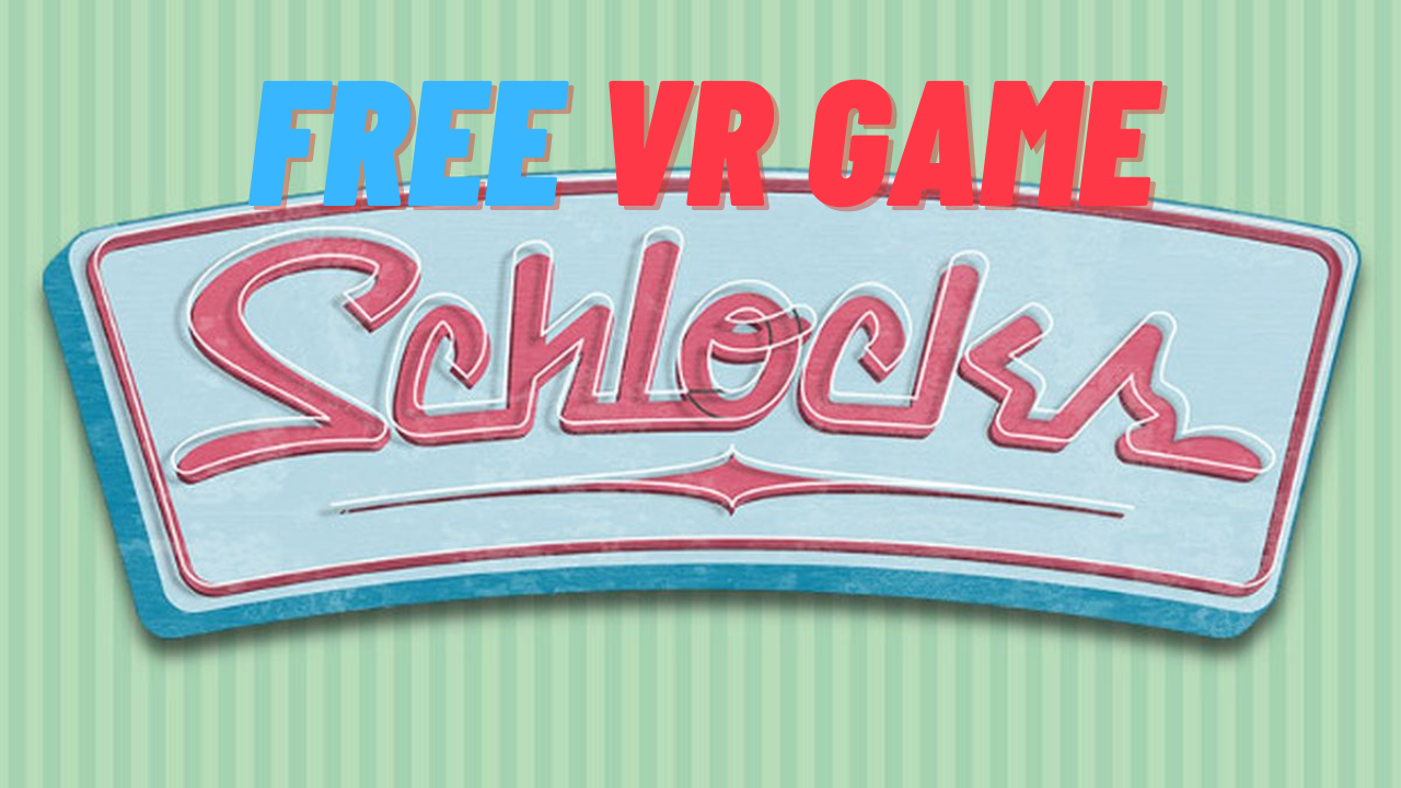 Grab the VR Steam Game Shlocks for Free