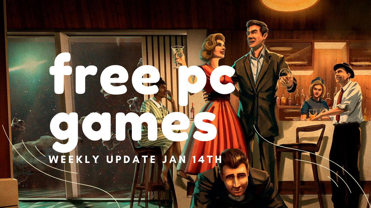 List of Free PC Games (Updated January 14th 2023)