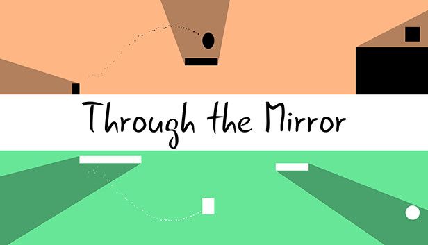 FREE GAME: Through The Mirror is free on IndieGala
