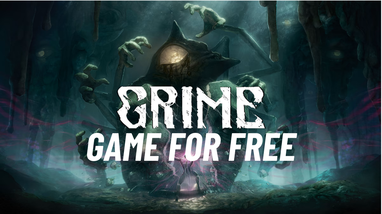 Grime is Free on Epic Games Store Till July 13