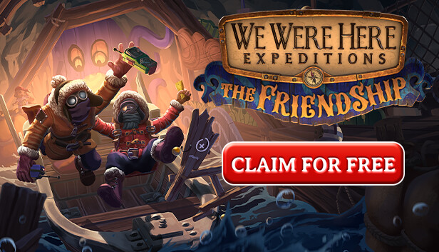 Get a Free Steam Key for We Were Here Expeditions: The FriendShip
