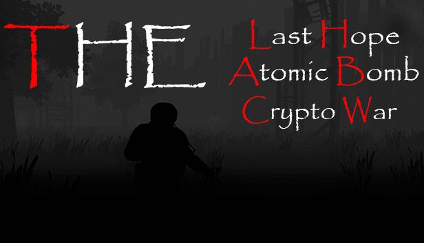 The Last Hope: Atomic Bomb - Crypto War is Free to Download